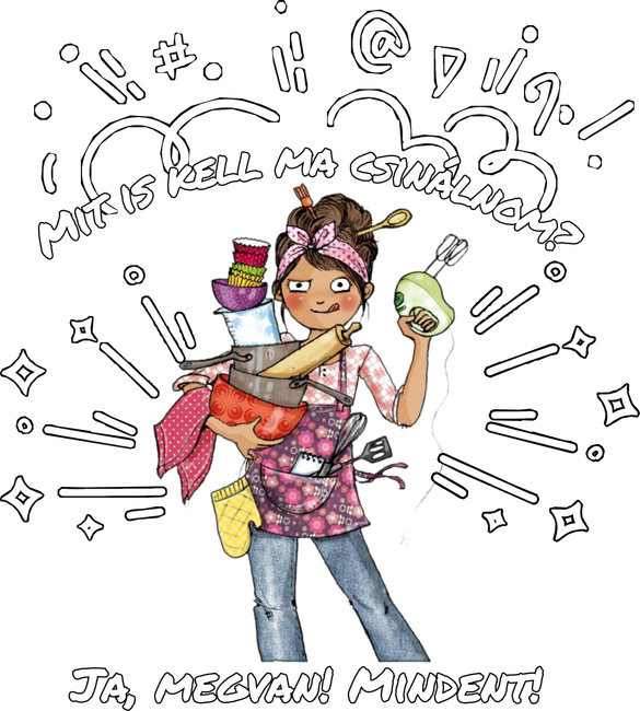 Mit is kell ma csinálnom? Mindent! -világos