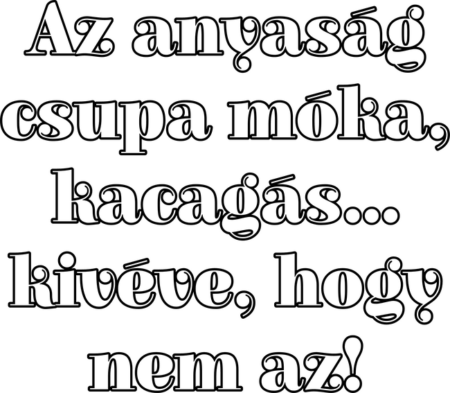 Anyság móka kacagás